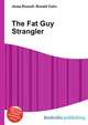 The Fat Guy Strangler, Jesse Russell,Ronald Cohn 