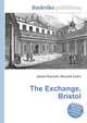 The Exchange, Bristol, Jesse Russell,Ronald Cohn 
