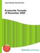 Evansville Tornado of November 2005, Jesse Russell,Ronald Cohn 