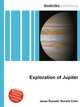 Exploration of Jupiter, Jesse Russell,Ronald Cohn 
