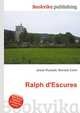 Ralph d'Escures, Jesse Russell,Ronald Cohn 