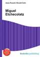 Miguel Etchecolatz, Jesse Russell,Ronald Cohn 
