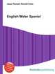 English Water Spaniel, Jesse Russell,Ronald Cohn 