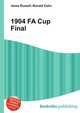 1904 FA Cup Final, Jesse Russell,Ronald Cohn 