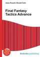 Final Fantasy Tactics Advance, Jesse Russell,Ronald Cohn 