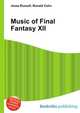 Music of Final Fantasy XII, Jesse Russell,Ronald Cohn 