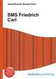 SMS Friedrich Carl, Jesse Russell,Ronald Cohn 
