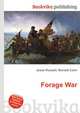 Forage War, Jesse Russell,Ronald Cohn 