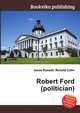 Robert Ford (politician), Jesse Russell,Ronald Cohn 