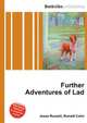 Further Adventures of Lad, Jesse Russell,Ronald Cohn 