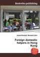 Foreign domestic helpers in Hong Kong, Jesse Russell,Ronald Cohn 