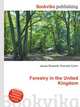 Forestry in the United Kingdom, Jesse Russell,Ronald Cohn 