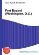 Fort Bayard (Washington, D.C.), Jesse Russell,Ronald Cohn 