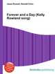 Forever and a Day (Kelly Rowland song), Jesse Russell,Ronald Cohn 