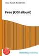 Free (OSI album), Jesse Russell,Ronald Cohn 