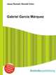 Gabriel Garcia Marquez, Jesse Russell,Ronald Cohn 