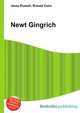 Newt Gingrich, Jesse Russell,Ronald Cohn 