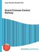 Grand Crimean Central Railway, Jesse Russell,Ronald Cohn 