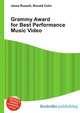 Grammy Award for Best Performance Music Video, Jesse Russell,Ronald Cohn 
