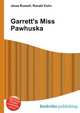 Garrett's Miss Pawhuska, Jesse Russell,Ronald Cohn 