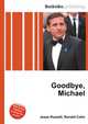 Goodbye, Michael, Jesse Russell,Ronald Cohn 