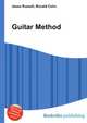 Guitar Method, Jesse Russell,Ronald Cohn 