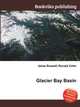 Glacier Bay Basin, Jesse Russell,Ronald Cohn 