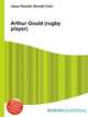 Arthur Gould (rugby player), Jesse Russell,Ronald Cohn 