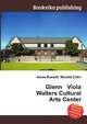 Glenn & Viola Walters Cultural Arts Center, Jesse Russell,Ronald Cohn 