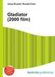 Gladiator (2000 film), Jesse Russell,Ronald Cohn 