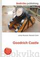 Goodrich Castle, Jesse Russell,Ronald Cohn 
