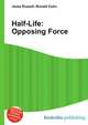 Half-Life: Opposing Force, Jesse Russell,Ronald Cohn 
