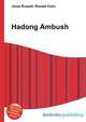 Hadong Ambush, Jesse Russell,Ronald Cohn 