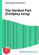 The Hardest Part (Coldplay song), Jesse Russell,Ronald Cohn 