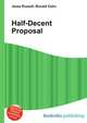 Half-Decent Proposal, Jesse Russell,Ronald Cohn 