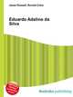 Eduardo Adelino da Silva, Jesse Russell,Ronald Cohn 