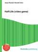 Half-Life (video game), Jesse Russell,Ronald Cohn 