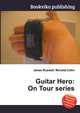 Guitar Hero: On Tour series, Jesse Russell,Ronald Cohn 
