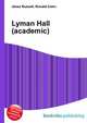 Lyman Hall (academic), Jesse Russell,Ronald Cohn 