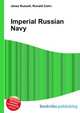 Imperial Russian Navy, Jesse Russell,Ronald Cohn 