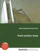 Hard suction hose, Jesse Russell,Ronald Cohn 