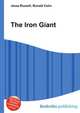The Iron Giant, Jesse Russell,Ronald Cohn 