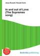 In and out of Love (The Supremes song), Jesse Russell,Ronald Cohn 
