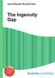 The Ingenuity Gap, Jesse Russell,Ronald Cohn 