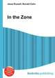 In the Zone, Jesse Russell,Ronald Cohn 