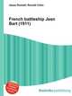 French battleship Jean Bart (1911), Jesse Russell,Ronald Cohn 