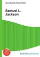 Samuel L. Jackson, Jesse Russell,Ronald Cohn 