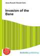 Invasion of the Bane, Jesse Russell,Ronald Cohn 