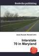 Interstate 70 in Maryland, Jesse Russell,Ronald Cohn 