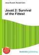 Joust 2: Survival of the Fittest, Jesse Russell,Ronald Cohn 